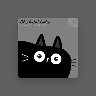 Ακούστε περιεχόμενο από Black Cat Radio, παρακολουθήστε μουσικά βίντεο, διαβάστε το βιογραφικό, δείτε ημερομηνίες περιοδείας, και πολλά ακόμη!