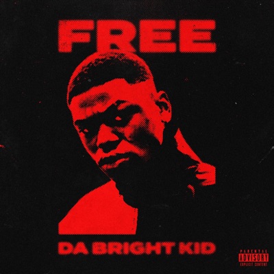 FREE DA BRIGHT KID (feat. Benz Pharaoh) - Single