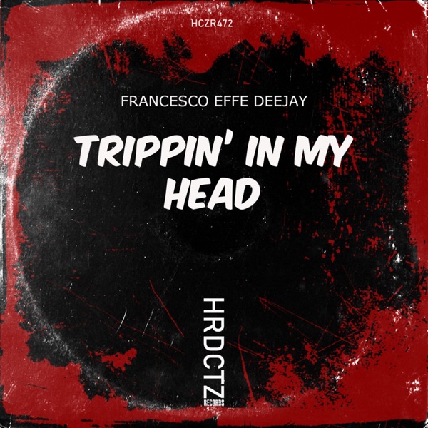 Trippin' In My Head - Single