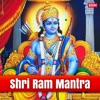 Shri Ram Mantra