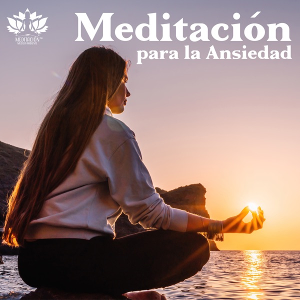 Meditación para la Ansiedad