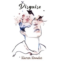 Disguise - Single - Kieran Knowles