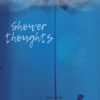 Shower Thoughts - Single - Apollo Flow