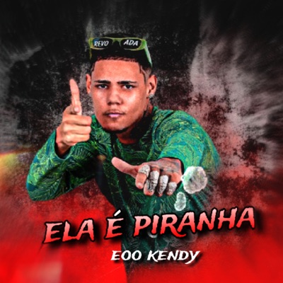 Ela É Piranha - Single