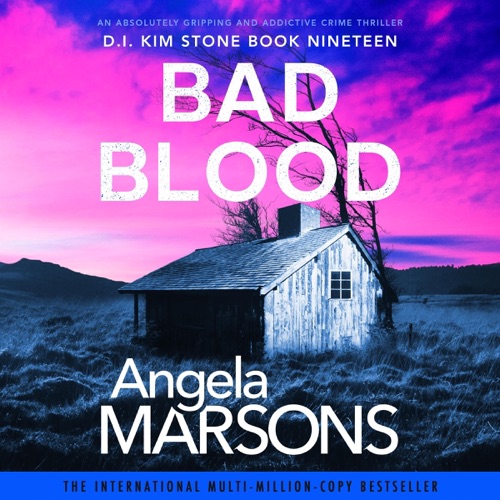 Bad Blood: Detective Kim Stone, Book 19 (Unabridged) cover