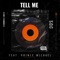tell me (feat. Prince Michael) - S.O.C lyrics