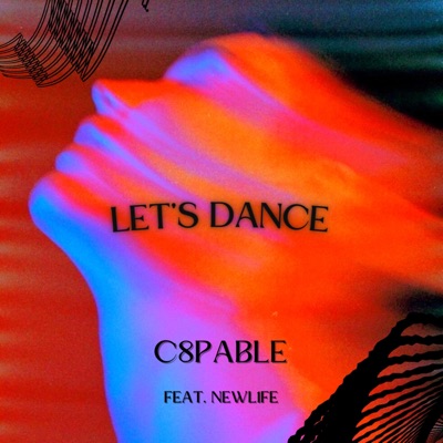 Let's Dance (feat. newl1fe) - Single