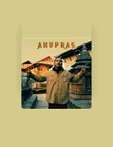 Listen to Anupras, watch music videos, read bio, see tour dates & more!