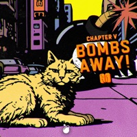 Bombs Away! - Single - Chapter V