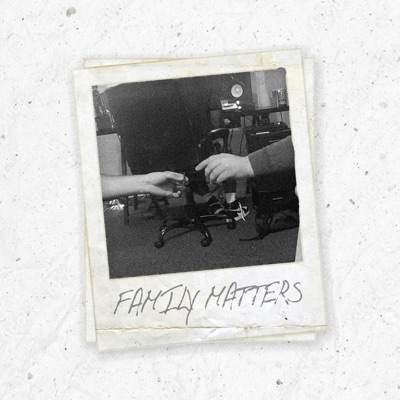 Family Matters (feat. Bino. & Mikke) - Single
