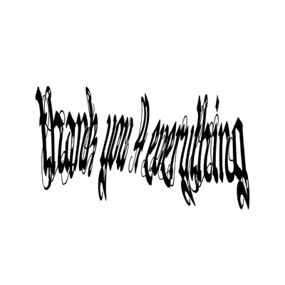 thank you 4 everything