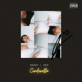 Cinderella (feat. ODJ) Emjay