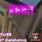 Fa Tha Luv of Muney (feat. OakHuncho) - Tay BB lyrics