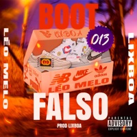 Boot Falso - Single - MC Léo Melo & Lixboa