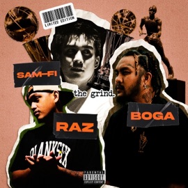 The Grind (feat. Sam-Fi & Boga) Raz