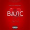 Basic (feat. Terrence Barz) - King P.I.B lyrics