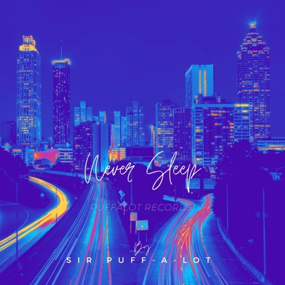 Never Sleep - Single