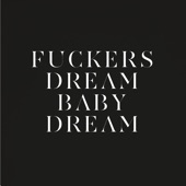 Fuckers/Dream Baby Dream - EP (Live) artwork