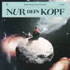 Stream & download Nur dein Kopf (Martin Rott Rework) - Single