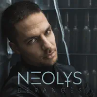 DÉRANGÉS — NEOLYS