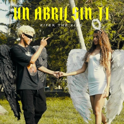 Un Abril Sin Ti - Single