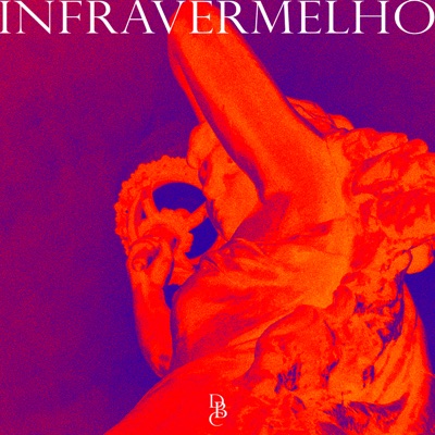 Infravermelho (feat. Alpe mc & bj3rna) - Single