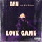 Love Game (feat. Kid Kaiser) - ARN lyrics