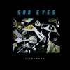 Sad Eyes - Single