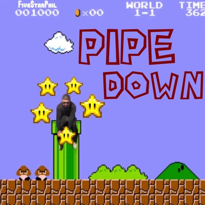 Pipe Down - Single