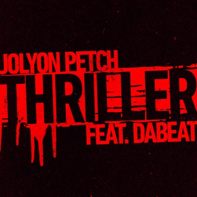 Thriller (feat. DaBeat) - Single