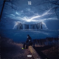 Thru The Thunder - EP - YSN Fab