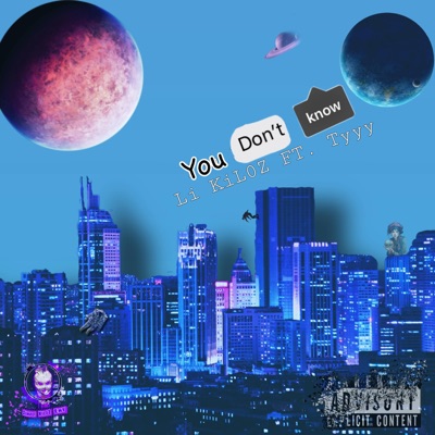 You Dont Know (feat. Tyyy) - Single