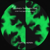Journey Through Time (For the Dancefloor Mix) - Single - Curtis Heron