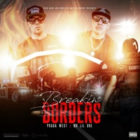 Breakin' Borders - Prada West & Mr. Lil One