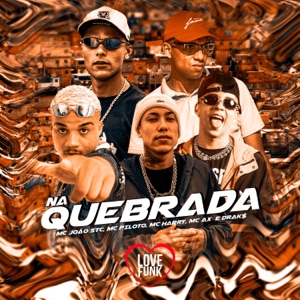 Na Quebrada (feat. MC Harry & Mc Ax)