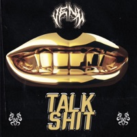 Talk Shit - Single - VENM