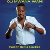 Oli Mwana Wani