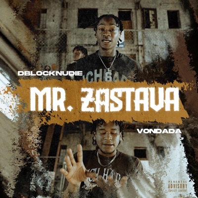 Mr. Zastava (feat. VonDada) - Single