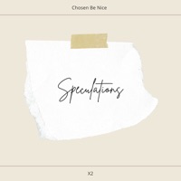 Speculations - Single - Chosen Be Nice