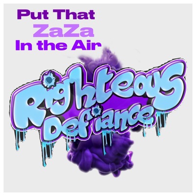 Put That ZaZa in the Air - Single