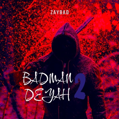 Badman Deyah 2 - Single