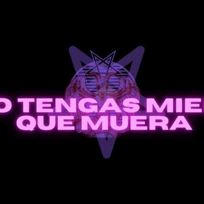 No tenga miedo que muera - Single