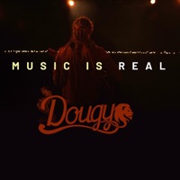 Music Is Real - Single - Dougy