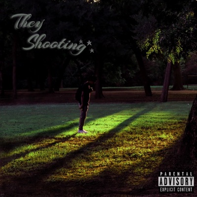 They Shooting - Single