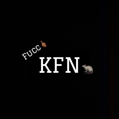 Fucc KFN (feat. SOE Yayo & SOE Woozy) - Single