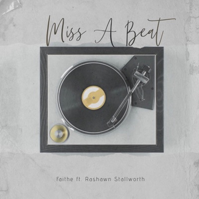 Miss a Beat (feat. Rashawn Stallworth) - Single