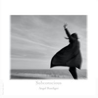 Subconscious - Single - Angel Ruediger