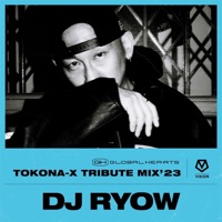 VISION: TOKONA-X TRIBUTE MIX'23 (DJ Mix) - DJ RYOW
