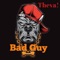 Bad Guy - Theva lyrics