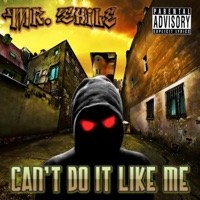 Can't Do it Like Me - Single - Mr. Exile